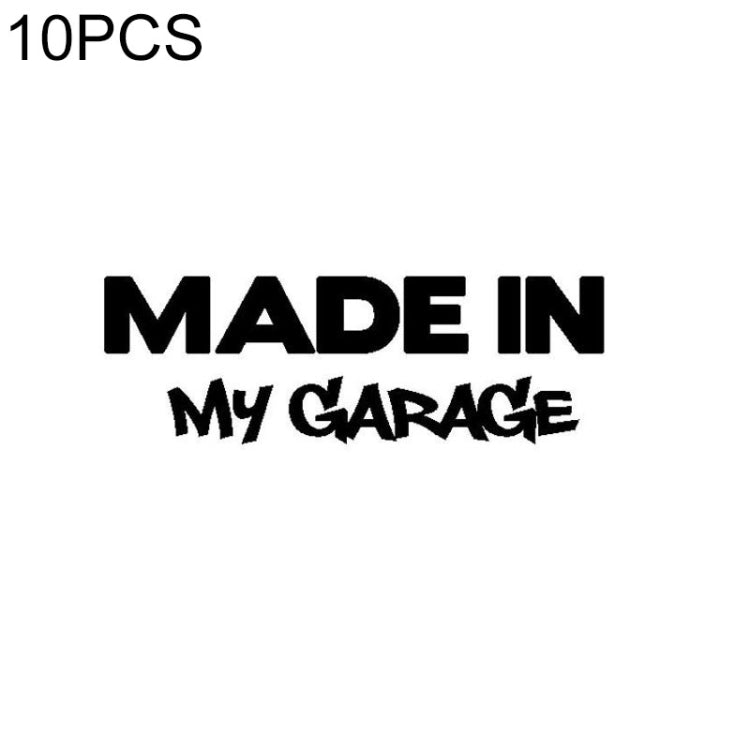 10 PCS MADE IN MY GARAGE Car Styling Stickers Decal Car Body Cool Covers, Size:17.8x5.9cm - Decorative Sticker by PMC TechLife | Online Shopping South Africa | PMC TechLife | Buy Now Pay Later Mobicred